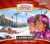 9781646070305-1646070305-A Slippery Slope: 6 Stories on Faith, Friendship, and Imagination (Adventures in Odyssey)