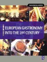 9781138139039-1138139033-European Gastronomy into the 21st Century: Cailein Gillespie The Scottish Hotel School