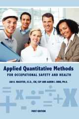 9781935551638-1935551639-Applied Quantitative Methods for Occupational Safety and Health