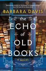 9781542038164-1542038162-The Echo of Old Books: A Novel
