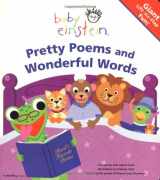9780786819065-0786819065-Baby Einstein: Pretty Poems and Wonderful Words