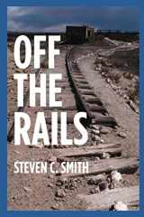 9781492939252-1492939250-Off The Rails: Excerpts From My Life
