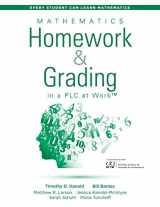 9781943874170-1943874174-Mathematics Homework and Grading in a PLC at WorkTM (Math Homework and Grading Practices that Drive Student Engagement and Achievement) (Every Student Can Learn Mathematics)