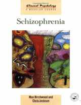 9780863775529-0863775527-Schizophrenia (Clinical Psychology: A Modular Course)
