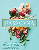9781911632238-191163223X-Parwana: Recipes and stories from an Afghan kitchen