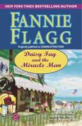 9780345485601-0345485602-Daisy Fay and the Miracle Man: A Novel