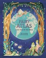 9781913947286-1913947289-The Fairy Atlas: Fairy Folk of the World