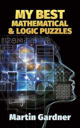 9780486281520-0486281523-My Best Mathematical and Logic Puzzles (Dover Recreational Math) (Dover Puzzle Books: Math Puzzles)