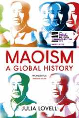 9781847922502-1847922503-Maoism: A Global History