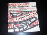 9780295956039-0295956038-Indian Art of the Northwest: A Dialogue of Craftmanship and Aesthetics. Orig Pub in 1975 With Title: Form and Freedom: A Dialogue on Northwest Coast i