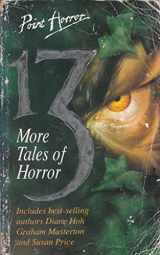 9780590556057-0590556053-Thirteen More Tales of Horror (Point Horror 13's)
