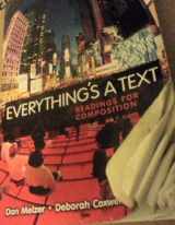 9780205639540-0205639542-Everything's a Text: Readings for Composition