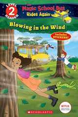 9781338253771-1338253778-Blowing in the Wind (The Magic School Bus Rides Again: Scholastic Reader, Level 2)