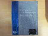 9780873261302-0873261305-The Future of Local Government Administration: The Hansell Symposium
