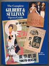 9780871968579-0871968576-The Complete Gilbert and Sullivan Opera Guide
