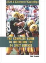 9781585182367-1585182362-The Complete Guide to Installing 44 Split Defense