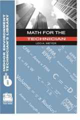 9780880690195-0880690194-Math for the Technician (Indoor Environment Technician's Library)