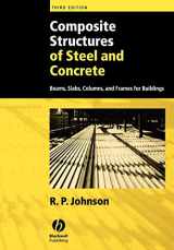 9781405100359-1405100354-Composite Structures of Steel and Concrete: Beams, Slabs, Columns, and Frames for Buildings
