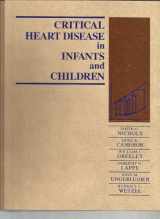 9780801669293-0801669294-Critical Heart Disease in Infants and Children