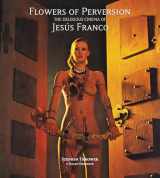 9781907222603-190722260X-Flowers of Perversion, Volume 2: The Delirious Cinema of Jesús Franco (Strange Attractor Press)