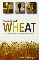 9780937381953-0937381950-Brewing with Wheat