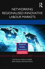 9780415683562-0415683564-Networking Regionalised Innovative Labour Markets (Regions and Cities)