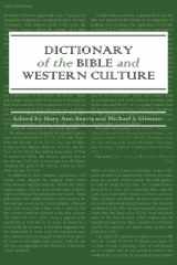 9781907534799-1907534792-Dictionary of the Bible and Western Culture