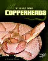 9781429680172-1429680172-Copperheads (Wild About Snakes)