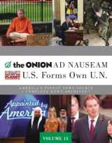 9780752225463-0752225464-The 'Onion' Ad Nauseam Complete News Archives Volume 15 : Relations Break Down Between U.S. and Them
