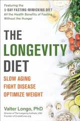 9780525534099-0525534091-The Longevity Diet: Slow Aging, Fight Disease, Optimize Weight