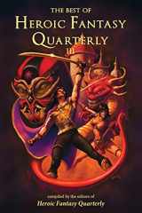 9781702182140-1702182142-The Best of Heroic Fantasy Quarterly: Volume 3