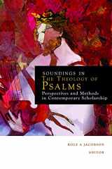 9780800697396-0800697391-Soundings in the Theology of Psalms: Perspectives and Methods in Contemporary Scholarship