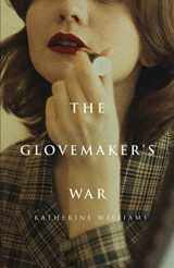 9781639883523-1639883525-The Glovemaker's War