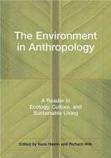 9780814736364-081473636X-The Environment in Anthropology: A Reader in Ecology, Culture, and Sustainable Living