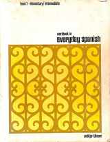 9780134327747-0134327748-Workbook in Everyday Spanish Book I, Elementary/Intermediate (3rd Edition) (Spanish Edition)
