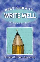 9780205337330-0205337333-Here's How to Write Well (2nd Edition)