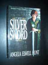 9781578560127-1578560128-The Silver Sword (The Heirs of Cahira O'Connor #1)