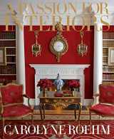 9780307719997-0307719995-A Passion for Interiors: A Private Tour