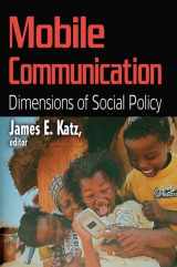 9781412814683-1412814685-Mobile Communication: Dimensions of Social Policy