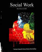 9781285111803-128511180X-Social Work Direct Practice and Skills (The Social Work Skills Workbook 6th Edition/2011, Brooks/cole Empowerment Series: Direct Social Work Practice 9th Edition/ 2013)
