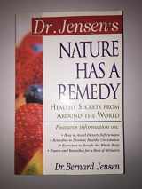9780658002724-0658002724-Dr. Jensen's Nature Has a Remedy : Healthy Secrets From Around the World
