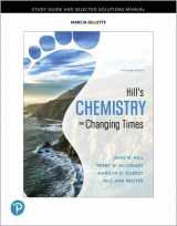 9780134988962-0134988965-Student Study Guide and Selected Solutions Manual for Hill's Chemistry for Changing Times