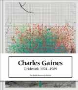 9780942949407-0942949404-Charles Gaines: Gridwork 1974-1989