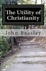 9781456529307-1456529307-The Utility of Christianity