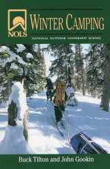 9780811731836-0811731839-NOLS Winter Camping (NOLS Library)