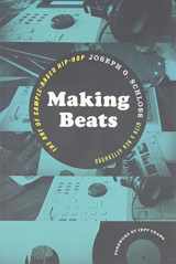 9780819574817-0819574813-Making Beats: The Art of Sample-Based Hip-Hop (Music / Culture)