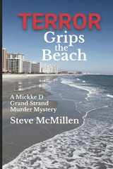 9781795269858-1795269855-Terror Grips the Beach (A Mickke D Grand Strand Murder Mystery)