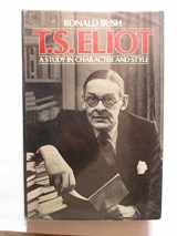9780195033762-0195033760-T.S. Eliot: A Study in Character and Style