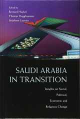 9781107006294-1107006295-Saudi Arabia in Transition: Insights on Social, Political, Economic and Religious Change