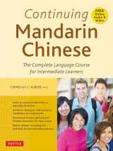 9780804851381-0804851387-Continuing Mandarin Chinese Textbook: The Complete Language Course for Intermediate Learners